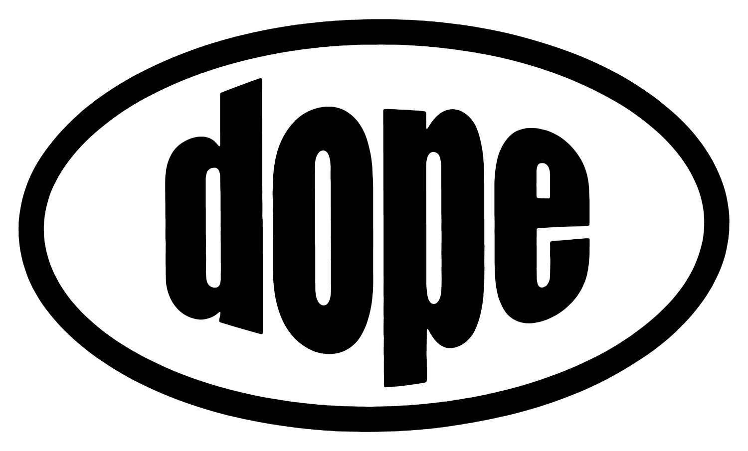 Dope